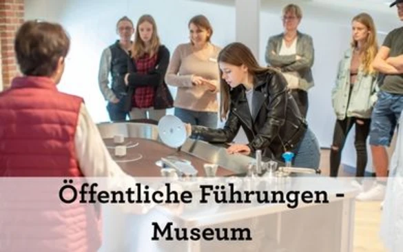 öffentliche Führungen MUSEUM (Verweis Lernen und Erleben)