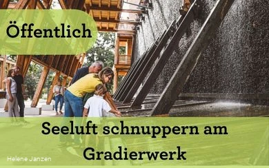 Seeluft schnuppern am Gradierwerk (Öffentlich)