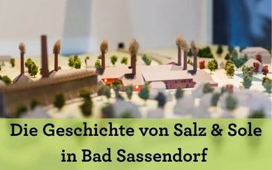 Die Geschichte von Salz und Sole in Bad Sassendorf
