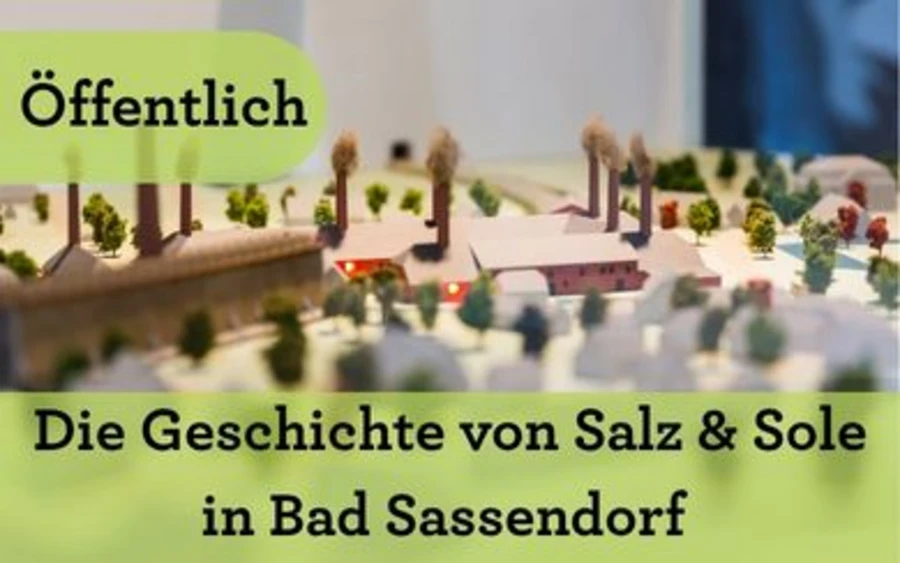 Die Geschichte von Salz und Sole in Bad Sassendorf (Öffentlich)