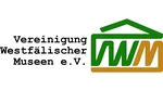 Vereinigung Westfälischer Museen e.V.